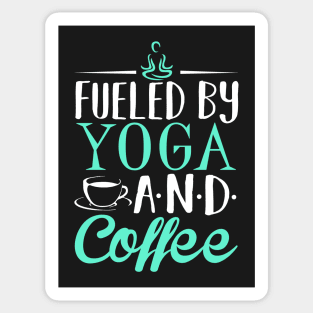 Fueled by Yoga and Coffee Sticker